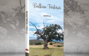 MÜMİN ALİ’NİN KALEMİNDEN “BALKAN TÜRKÜSÜ”: ŞİİRSEL BİR VEFA