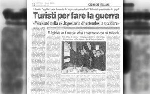 İTALYA BASINI 1995’TE ”BOSNA’DA ÖLDÜRÜLEN TURİSTLER” SKANDALINI BÖYLE YAZMIŞTI