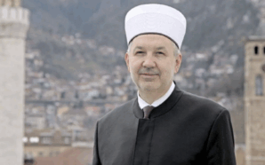 BOSNA HERSEK İSLAM BİRLİĞİNİN YENİ REİSU’L-ULEMASI NEDZAD GRABUS OLDU
